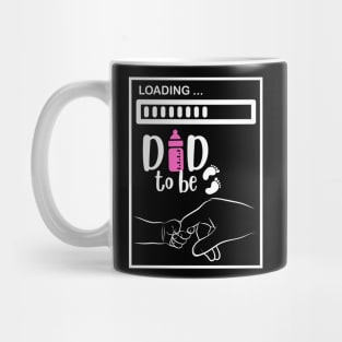 LOADING TO BE DAD Mug